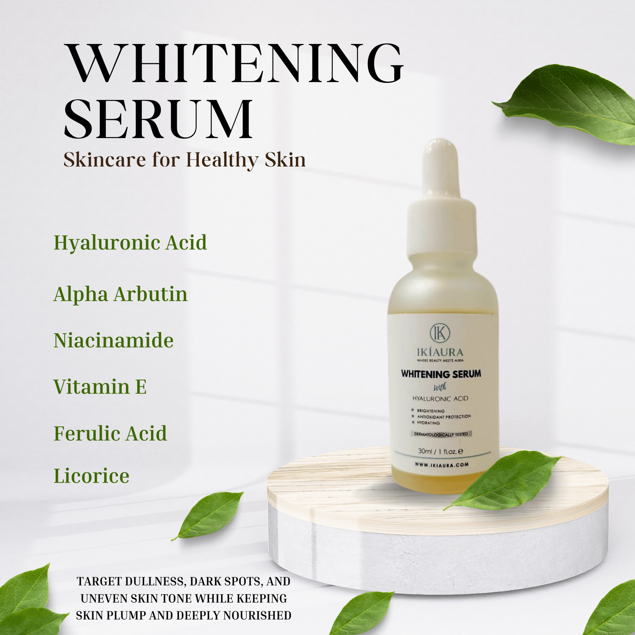 Ikiaura Whitening Serum with Hyaluronic Acid – Brightening, Hydration & Antioxidant Protection | 30ml - IKIAURA